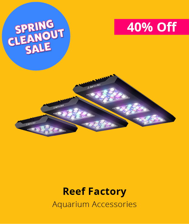 40% off Reef Factory Aquarium Products