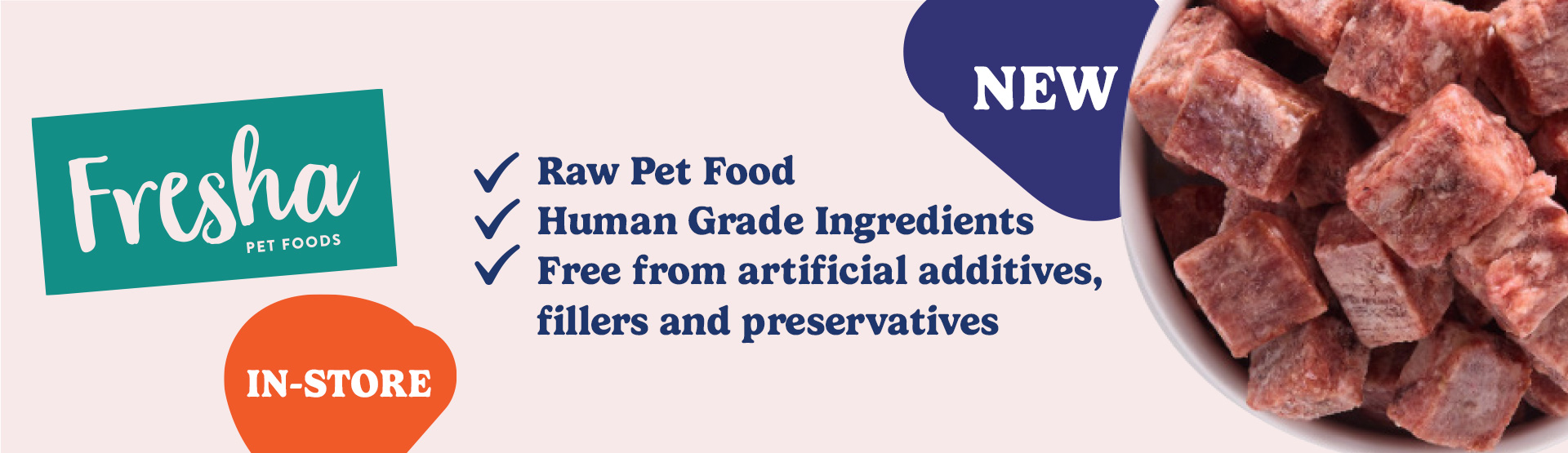 Fresha New in-store, raw pet food