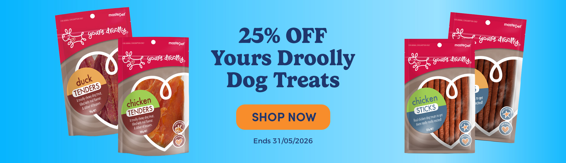 25% Off Yours Droolly Treats