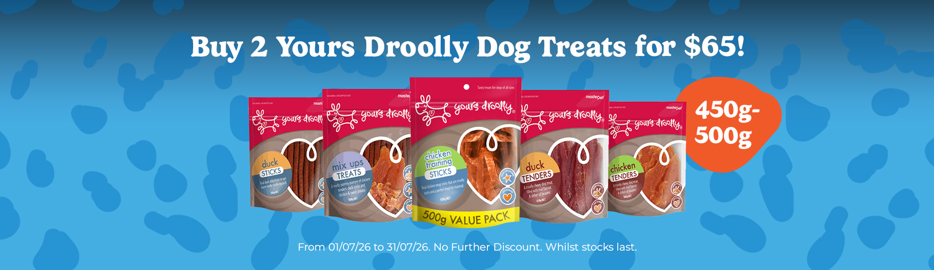 2x Drooly Dog Treats for $65