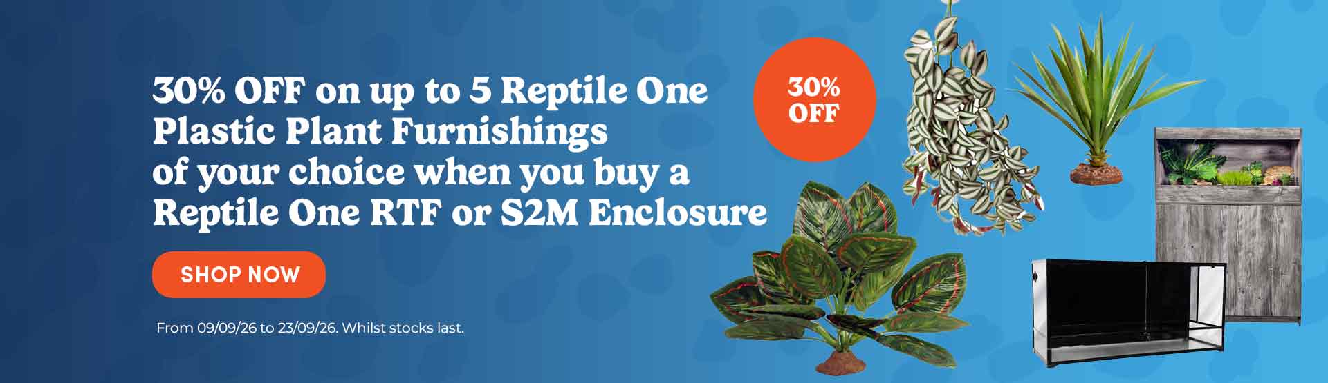 30% off on up to 5 reptile one plastic plants