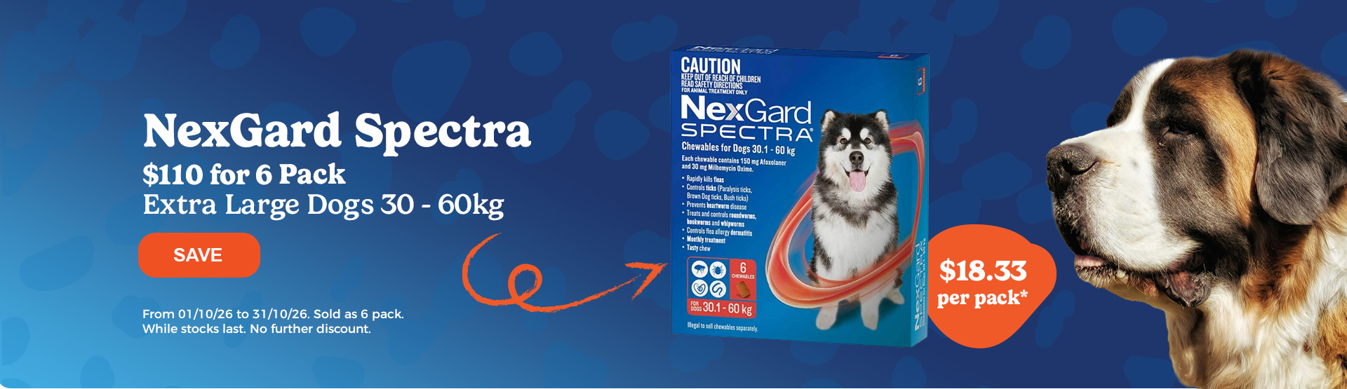 $110 for 6pk NexGard Spectra Extra Large Dogs